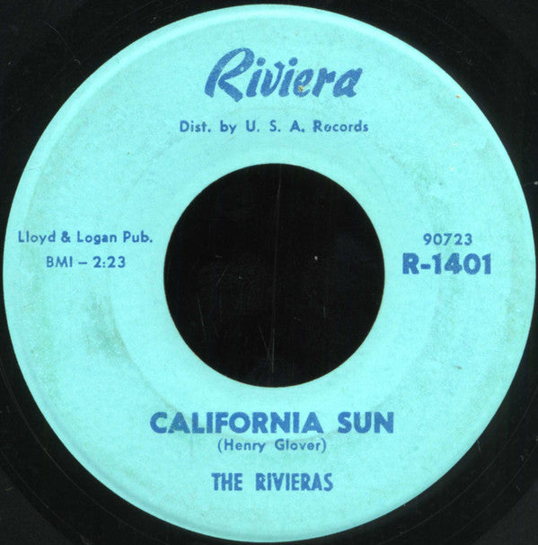 The Rivieras : California Sun / H B Goose Step (7", Single)