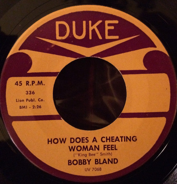 Bobby Bland : How Does A Cheating Woman Feel (7", Single)