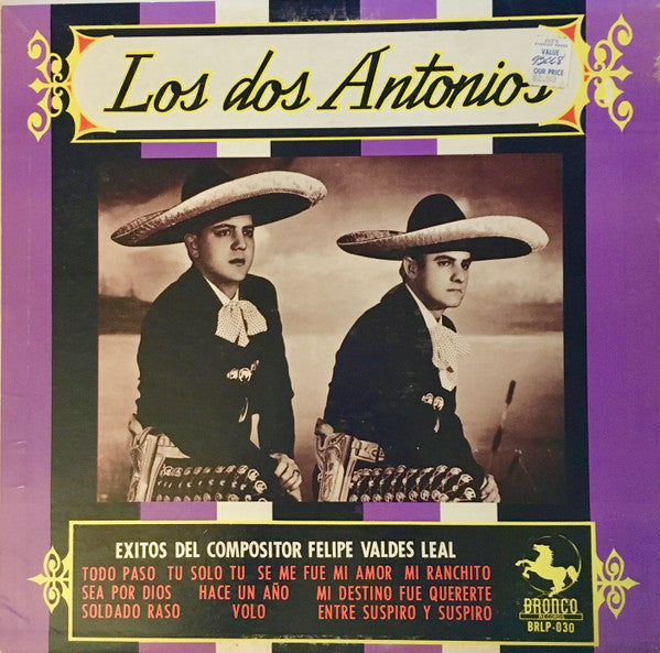 Los Dos Antonios : Exitos Del Compositor Felipe Valdes Leal (LP, Album)