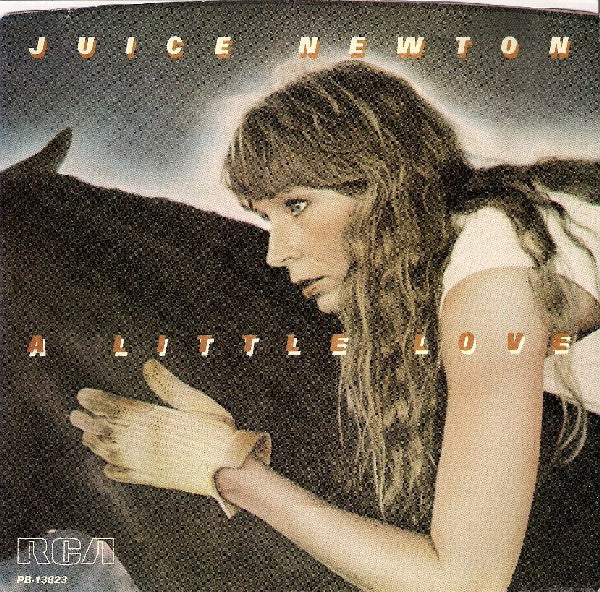 Juice Newton : A Little Love (7", Styrene)