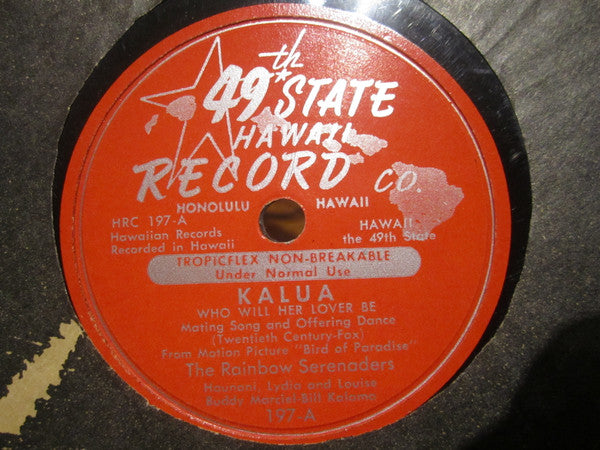 The Rainbow Serenaders / John Kameaaloha Almeida And His Hawaiians* : Kalua / Mokuola (Shellac, 10")