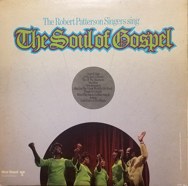 The Robert Patterson Singers : The Soul Of Gospel (LP)