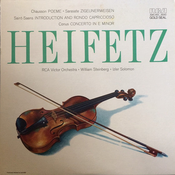 Heifetz*, Chausson*, Sarasate*, Saint-Saens*, Conus*, RCA Victor Orchestra*, William Steinberg, Izler Solomon : Poeme · Zigeunerweisen · Introduction And Rondo Capriccioso · Concerto In E Minor (LP, Mono, RP)