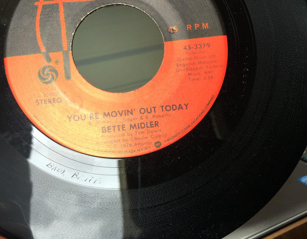 Bette Midler : You're Movin' Out Today (7", Single, MO)