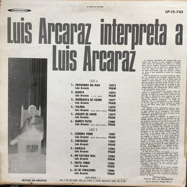 Luis Arcaraz Y Su Orquesta : Luis Arcaraz Interpreta A Luis Arcaraz (LP, Album)