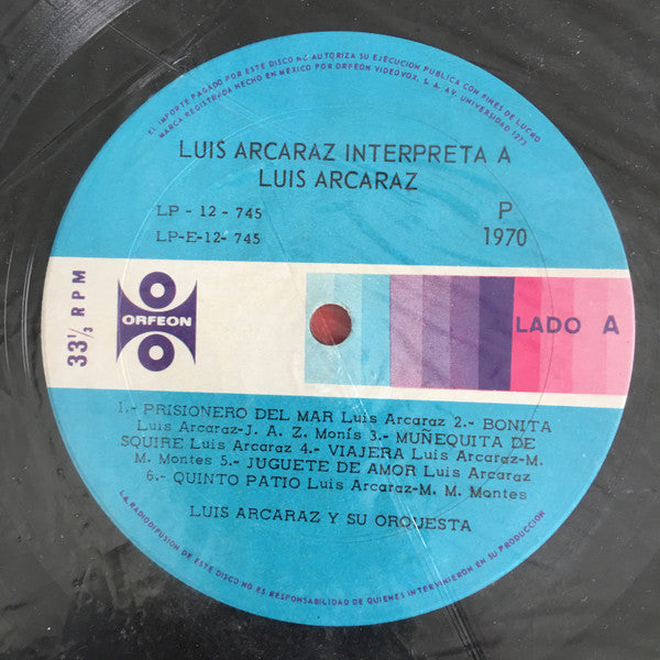 Luis Arcaraz Y Su Orquesta : Luis Arcaraz Interpreta A Luis Arcaraz (LP, Album)