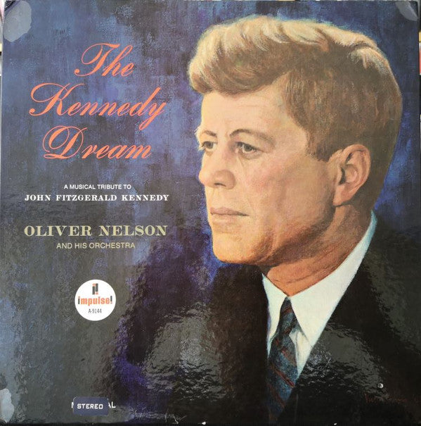 Oliver Nelson And His Orchestra : The Kennedy Dream (LP, Album, Gat)