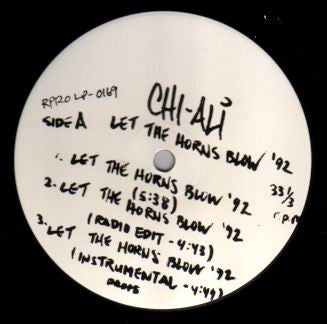 Chi-Ali : Let The Horns Blow '92 / Funky Lemonade '92 (12", Promo)