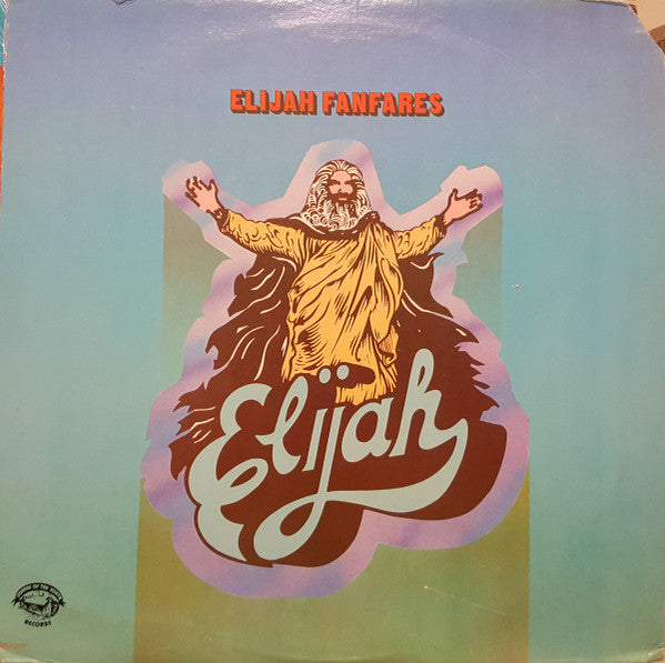 Elijah (17) : Elijah Fanfares (LP, Album)