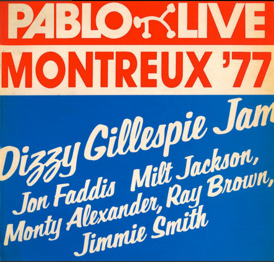 Dizzy Gillespie : Montreux '77: Dizzy Gillespie Jam (LP, Album)