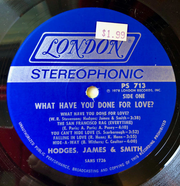 Hodges, James & Smith* : What Have You Done For Love? (LP, Album, Promo)