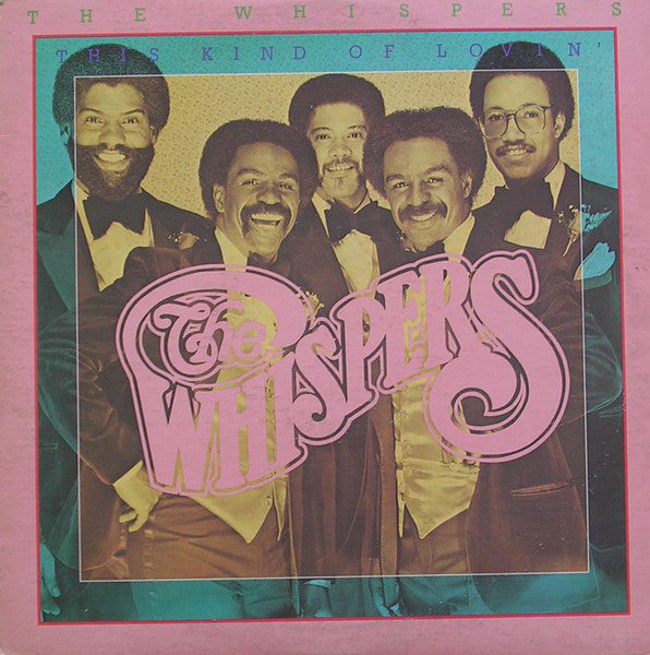 The Whispers : This Kind Of Lovin' (LP, Album)