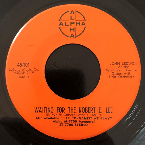 John Ledwon : Waiting For The Robert E. Lee/Satan Takes A Holiday (7", Single)