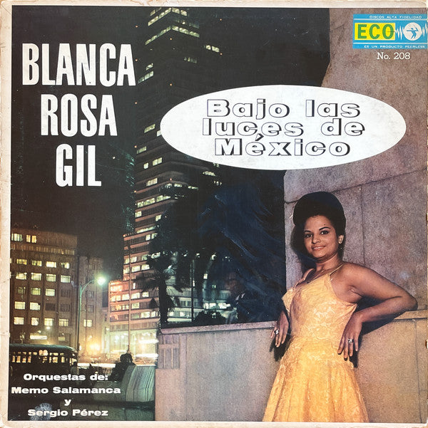 Blanca Rosa Gil : Bajo Las Luces De Mexico (LP, Mono)