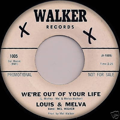 Louis & Melva : We're Out Of Your Life / Git To Gittin' (7", Single)