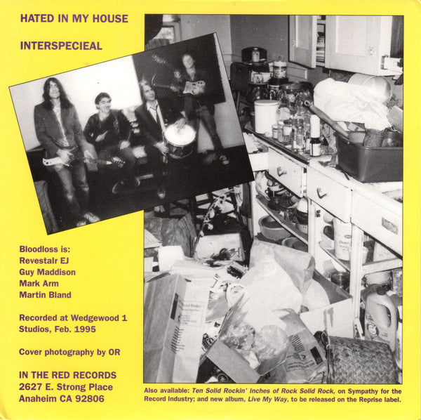 Bloodloss : Hated In My House (7", Single)