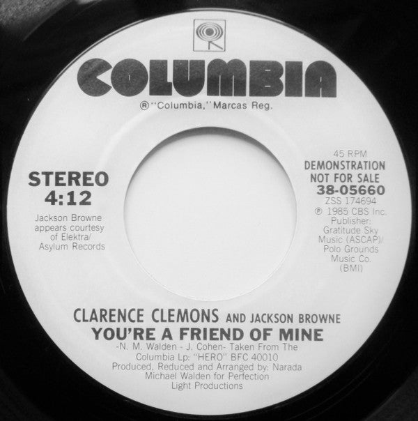 Clarence Clemons And Jackson Browne : You're A Friend Of Mine (7", Single, Promo, Com)