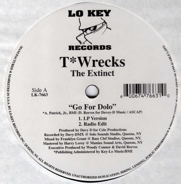 T*Wrecks The Extint : Go For Dolo (12", Single)