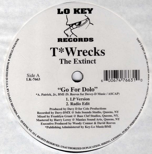 T*Wrecks The Extint : Go For Dolo (12", Single)