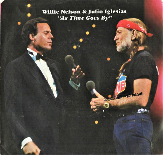 Willie Nelson & Julio Iglesias : As Time Goes By (7", Styrene)