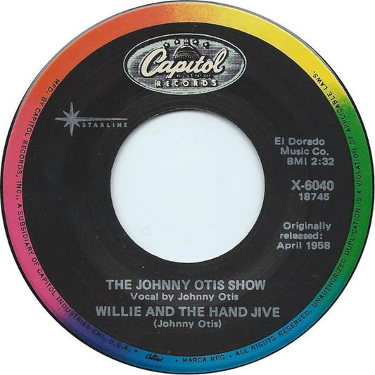 The Johnny Otis Show : Willie And The Hand Jive / Willie Did The Cha Cha (7", RE)