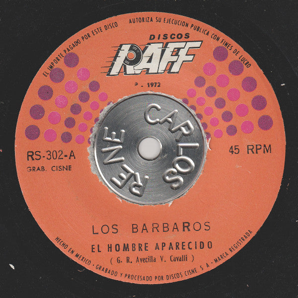 Los Barbaros (2) : El Hombre Aparecido / La Culebra (7", Single)