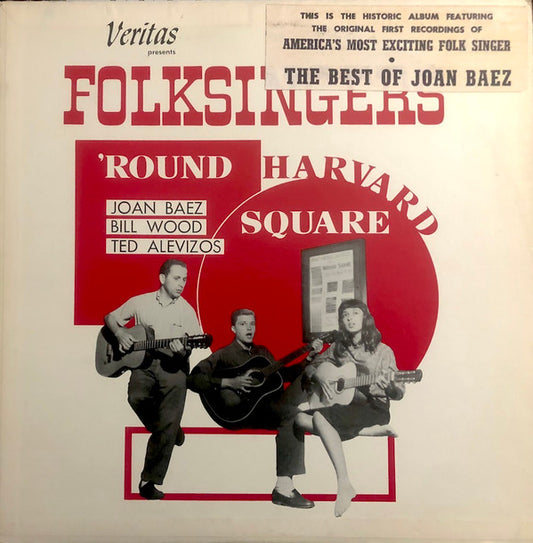 Joan Baez, Bill Wood (5), Ted Alevizos : Folksingers 'Round Harvard Square (LP, Album, Mono, RP, Ind)