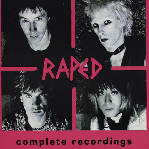 Raped : Complete Recordings (LP, Comp)