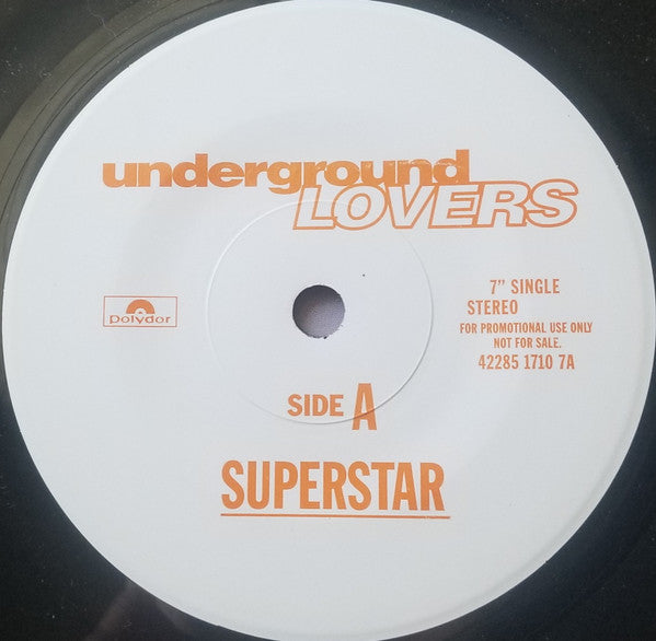 Underground Lovers : Superstar (7", Promo)