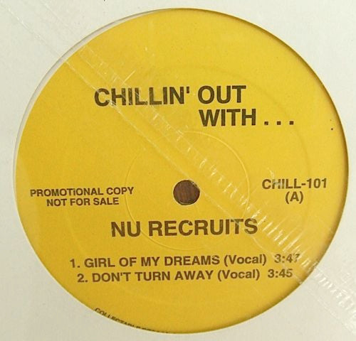 Nu Recruits : Chillin' Out With... (12", Promo)