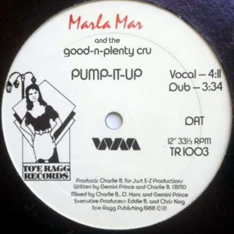 Marla Mar And The Good 'N' Plenty Cru : You Know What I'm Sayin' (Go-Go) / Pump-It-Up (12")