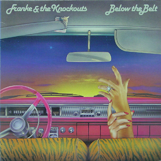 Franke & The Knockouts : Below The Belt (LP, Album)