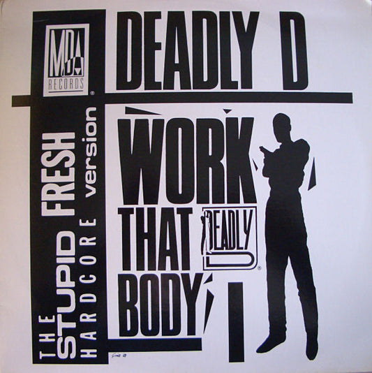 Deadly D (2) : Work That Body (12")