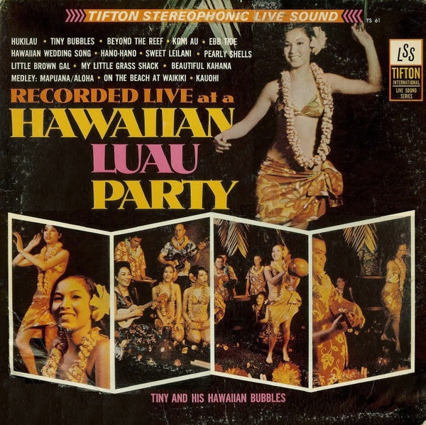 Tiny And His Hawaiian Bubbles : Hawaiian Luau Party (LP, Album)