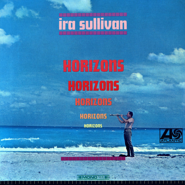 Ira Sullivan : Horizons (LP, Mono, CT)