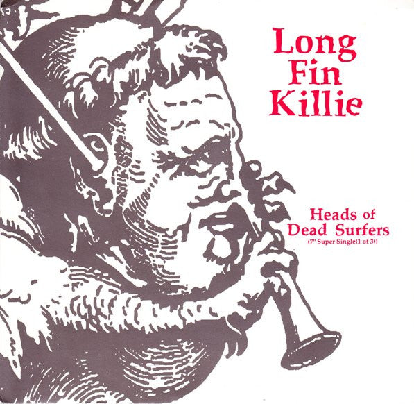 Long Fin Killie : Heads Of Dead Surfers (7" Super Single 1 Of 3) (7", Red)