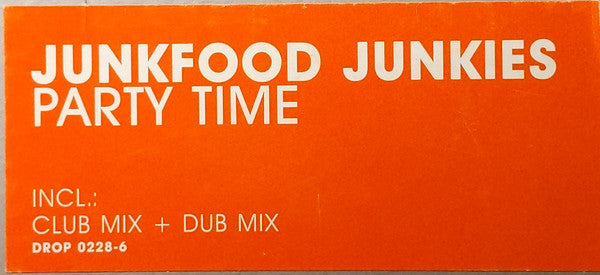 Junkfood Junkies : Party Time (12")