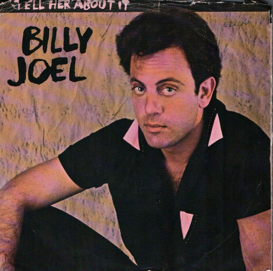 Billy Joel : Tell Her About It (7", Single, Styrene, Pit)