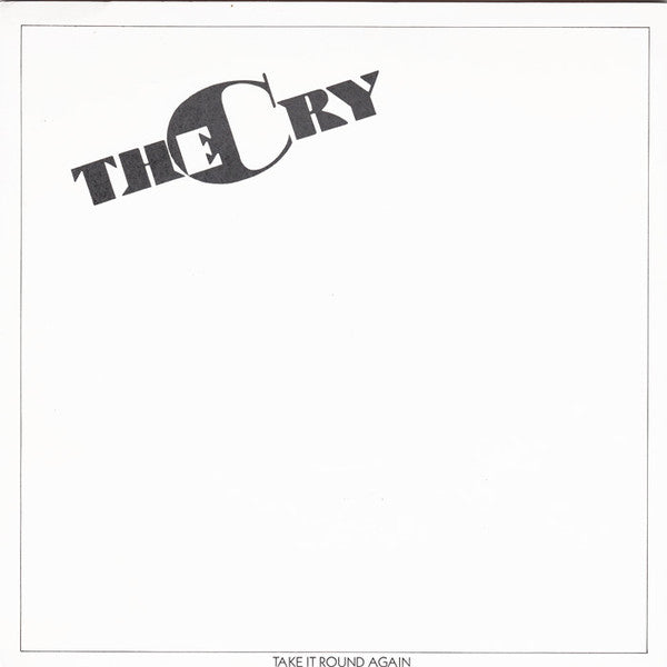 The Cry : Take It Round Again (12", Single)