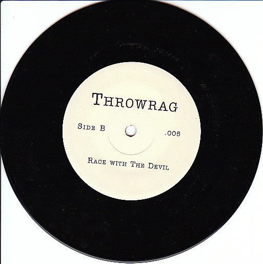 Throw Rag : The Beast In Me / Race With The Devil (7")