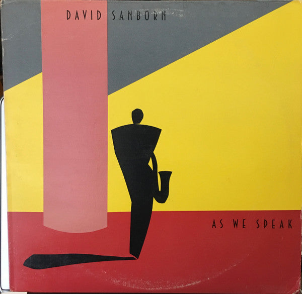 David Sanborn : As We Speak (LP, Album, Club)