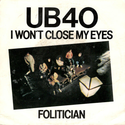 UB40 : I Won't Close My Eyes (7", Single)