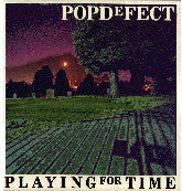 POPDeFECT : Playing For Time (12", EP)