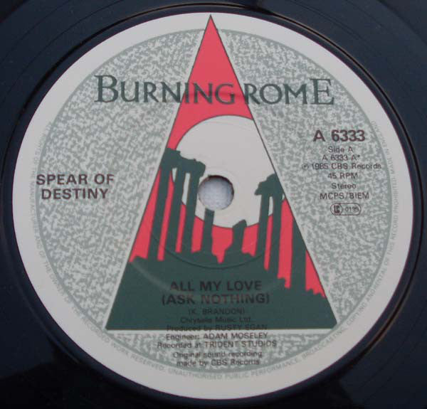 Spear Of Destiny : All My Love (Ask Nothing) (7", Single)