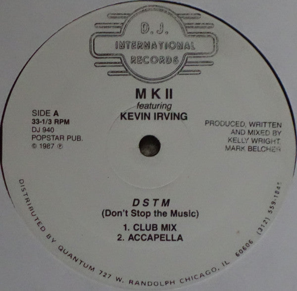 MK II Featuring Kevin Irving : D S T M (Don't Stop The Music) (12")