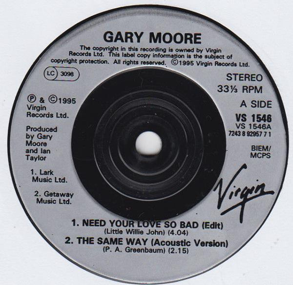 Gary Moore : Need Your Love So Bad (7", Ltd, Num)