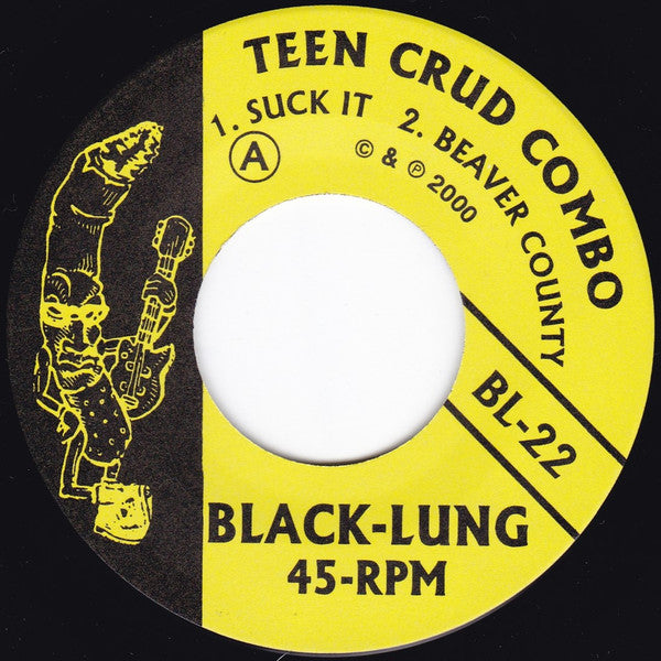 Teen Crud Combo : Suck It (7", EP)