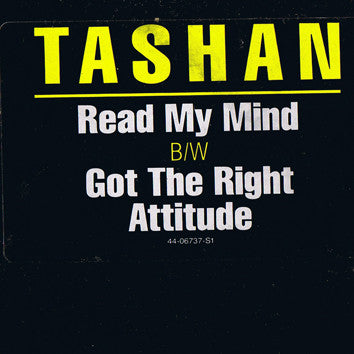 Tashan : Read My Mind B/W Got The Right Attitude (12", Single)