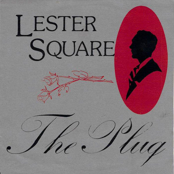 Lester Square : The Plug (7")