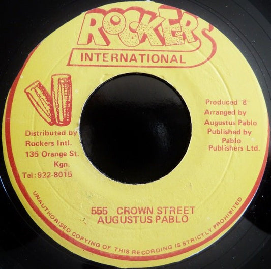 Augustus Pablo : 555 Crown Street (7", RE)